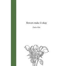 (英文圖書)flowers make it okay 平裝版, Independently Published, 英文