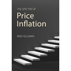 (영문도서) The Spectre of Price Inflation Paperback, Agenda Publishing, English, 9781788212373