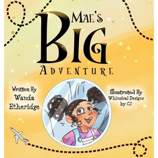 Mae's Big Adventure Hardcover, Finite Wake-Ups, LLC, English, 9781735056234