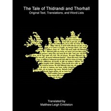 (영문도서)The Tale of Thidrandi and Thorhall Paperback, Matthew Leigh Embleton, English, 9781918157642