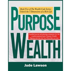 (英文圖書)Purpose Wealth: Fulfillment Freedom and Impact: Aligning with the Life You Wer... 平裝版, Independently Published, 英文