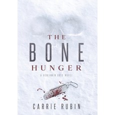 The Bone Hunger Hardcover, Indigo Dot Press