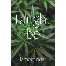 (영문도서)taught be Paperback, Palmetto Publishing, English, 9798318824722