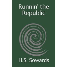 (영문도서) Runnin' the Republic Paperback, Independently Published, English, 9798749915990