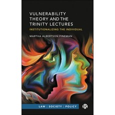 (영문도서) Vulnerability Theory and the Trinity Lectures: Institutionalizing the Individual Paperback, Bristol University Press, English, 9781529242843