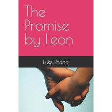 (영문도서) The Promise by Leon Paperback, Independently Published, English, 9798355503277