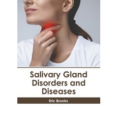 (영문도서) Salivary Gland Disorders and Diseases Hardcover, American Medical Publishers, English, 9781639278015