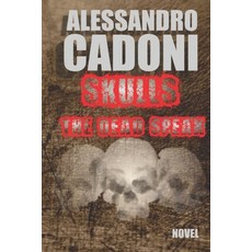 (英文圖書)SKULLS The Dead Speak 平裝版, Independently Published, 英文