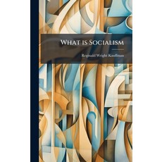 (영문도서)What is Socialism Hardcover, Hutson Street Press, English, 9781024119688