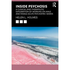 (英文圖書)Inside Psychosis: A clinical and therapeutic exploration of working on male and... 平裝版, Routledge, 英文