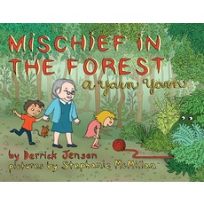 (영문도서) Mischief in the Forest: A Yarn Yarn Hardcover, Flashpoint Press, English, 9781604860818