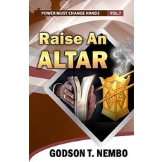 (영문도서) Raise an Altar: Power Must Change Hands Vol. 7 Paperback, Iem Press, English, 9780998143682