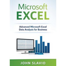 (영문도서) Microsoft Excel: Advanced Microsoft Excel Data Analysis for Business Paperback, Abiprod Pty Ltd, English, 9781922300171