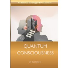 (英文圖書)Quantum Consciousness: The Final Frontier of Transmission 平裝版, Independently Published, 英文