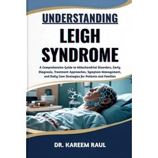 (英文圖書)Understanding Leigh Syndrome: A Comprehensive Guide to Mitochondrial Disorders ... 平裝版, Independently Published, 英文