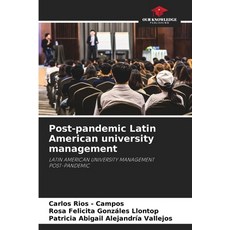 (英文圖書)Post-pandemic Latin American university management 平裝版, Our Knowledge Publishing, 英文