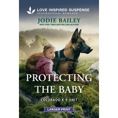 (영문도서)Protecting the Baby Mass Market Paperbound, English, 9781335906793, Love Inspired Suspense Larg...