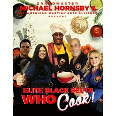 (영문도서) Elite Black Belts Who Cook Paperback, Independently Published, English, 9798862286182