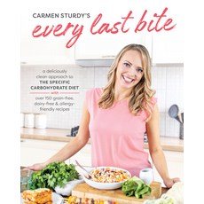 (영문도서) Every Last Bite Paperback, Victory Belt Publishing, English, 9781628604047