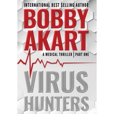 Virus Hunters 1: A Medical Thriller Hardcover, Indy Pub