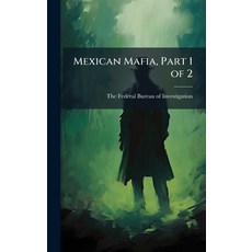 (英文圖書)Mexican Mafia Part 1 of 2 精裝版, Hutson Street Press, 英文