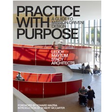 (영문도서) Practice with Purpose: A Guide to Mission-Driven Design Paperback, Oro Editions, English, 9781957183046