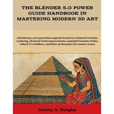 (英文圖書)The Blender 5.0 Power Guide Handbook in Mastering Modern 3D Art 平裝版, Independently Published, 英文