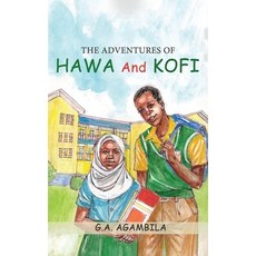 (영문도서)The Adventures of Hawa and Kofi Paperback, Independently Published, English, 9798353357018