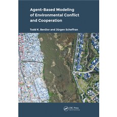 (영문도서) Agent-Based Modeling of Environmental Conflict and Cooperation Paperback, CRC Press, English, 9780367570828