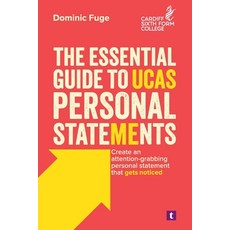 (영문도서)The Essential Guide to UCAS Personal Statements Paperback, Trotman, English, 9781911724629