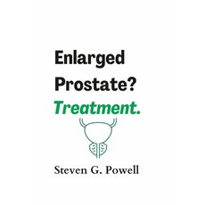 (영문도서) Enlarged Prostate? Treatment. Paperback, Independently Published, English, 9798396415508
