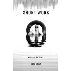 (영문도서)Short Work: Words & Pictures Paperback, Deeds Publishing, English, 9781961505445