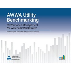 (영문도서)AWWA Utility Benchmarking 2025: Performance Management for Water and Wastewate Paperback, American Water Works Associ..., English, 9781647172770