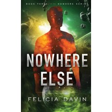 (영문도서) Nowhere Else Paperback, Etymon Press, English, 9780998995755