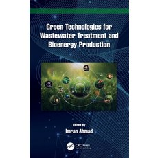 (영문도서) Green Technologies for Wastewater Treatment and Bioenergy Production Hardcover, CRC Press, English, 9781032604671