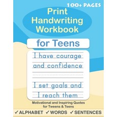 (영문도서) Print Handwriting Workbook for Teens: Improve your printing handwriting & practice print penmanship ... Paperback, Independently Published