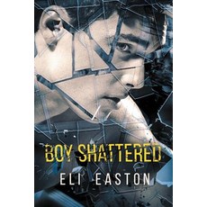 Boy Shattered Paperback, Dreamspinner Press LLC