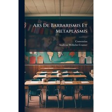 (英文圖書)Ars De Barbarismis Et Metaplasmis 平裝版, Nabu Press, English