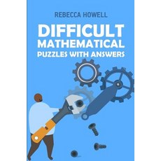 (영문도서) Difficult Mathematical Puzzles With Answers: Calcudoku Puzzles Paperback, Independently Published, English, 9781723758621