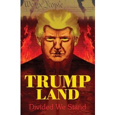 (영문도서) Trumpland: Divided We Stand Paperback, Independently Published