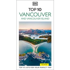(英文圖書)DK Top 10 Vancouver and Vancouver Island: Top 10 Lists for Your Perfect Trip Pl... 平裝版, DK Publishing (Dorling Kind..., 英文