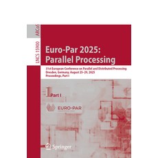 (英文圖書)Euro-Par 2025: Parallel Processing: 31st European Conference on Parallel and Dis... 平裝版, Springer, 英文
