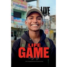 (영문도서)Life Game: A life changing book from a 16 years old boy Paperback, Notion Press, English, 9798898540432