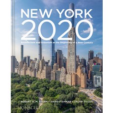 (영문도서)New York 2020: Architecture and Urbanism at the Beginning of a New Century Hardcover, Monacelli Press, English, 9781580936941