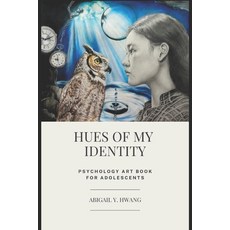 (영문도서) Hues of My Identity Paperback, Independently Published, English, 9798335673334
