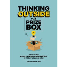 (영문도서)Thinking Outside the Prize Box: Navigating Challenging Behaviors in Today's Clas... Paperback, Gryphon House, English, 9781636501628