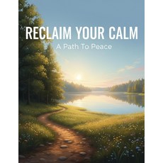 (英文圖書)Reclaim Your Calm: A Path To Peace 平裝版, Independently Published, 英文