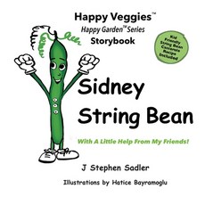 (영문도서) Sidney String Bean Storybook 8: With A Little Help From My Friends Paperback, Sadler Media, LLC, English, 9781953578129