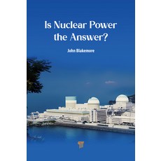 (영문도서)Is Nuclear Power the Answer? Hardcover, Jenny Stanford Publishing, English, 9789815129694