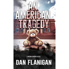 (영문도서) An American Tragedy Hardcover, Arjuna Books, English, 9798985561487